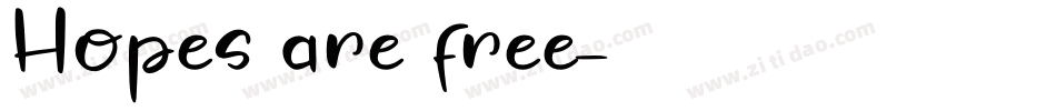 Hopes are free字体转换